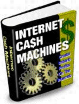 Product picture *New!* Internet Cash Machines with Full Resell Rights*